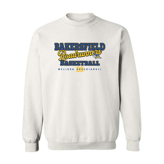 CSU Bakersfield - NCAA Women's Basketball : Melissa Secchiaroli - Classic Fashion Shersey Crewneck Sweatshirt