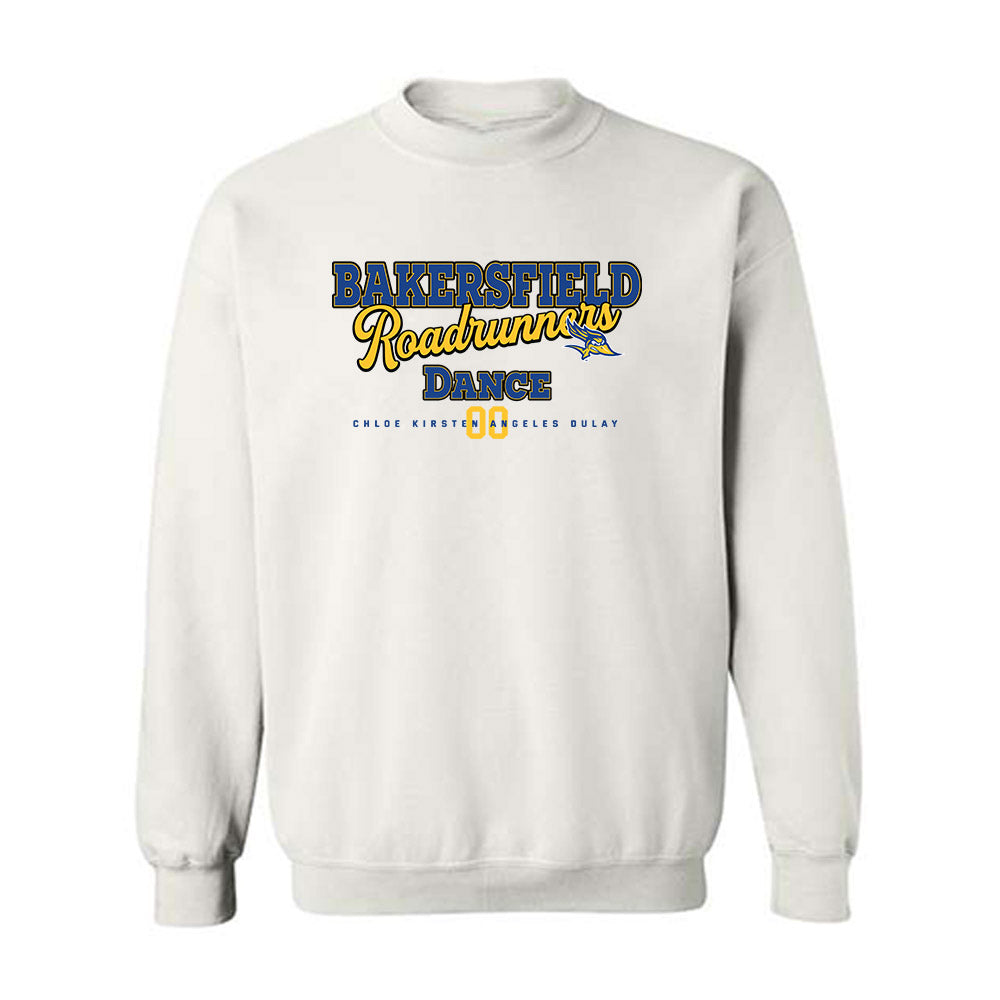 CSU Bakersfield - NCAA Dance : Chloe Kirsten Angeles Dulay - Classic Fashion Shersey Crewneck Sweatshirt