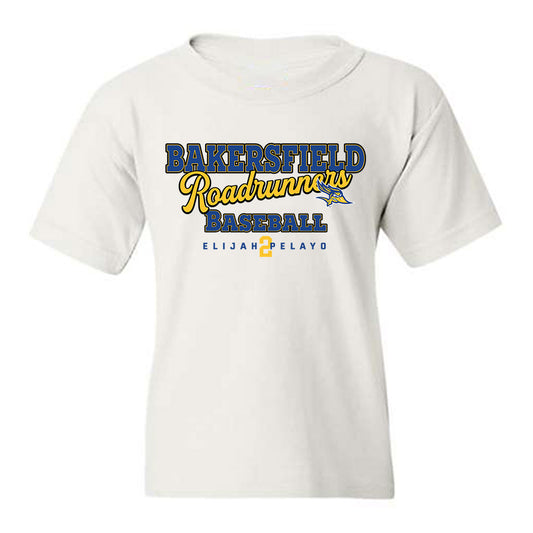 CSU Bakersfield - NCAA Baseball : Elijah Pelayo - Classic Fashion Shersey Youth T-Shirt-0