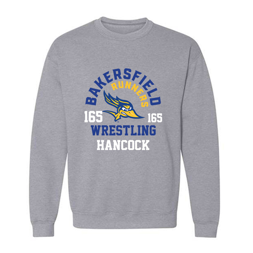 CSU Bakersfield - NCAA Wrestling : Hunter Hancock - Classic Fashion Shersey Crewneck Sweatshirt-0