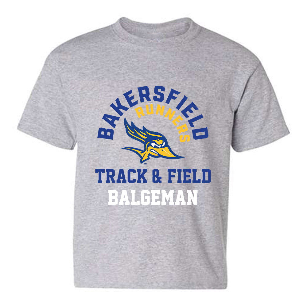 CSU Bakersfield - NCAA Men's Track & Field : Tyler Balgeman - Classic Fashion Shersey Youth T-Shirt-0