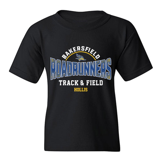 CSU Bakersfield - NCAA Women's Track & Field : Amiera Hollis - Classic Fashion Shersey Youth T-Shirt-0