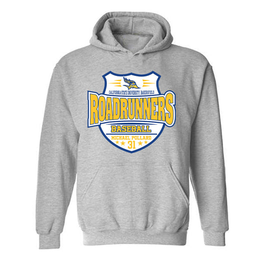 CSU Bakersfield - NCAA Baseball : Michael Pollard - Hooded Sweatshirt Classic Shersey