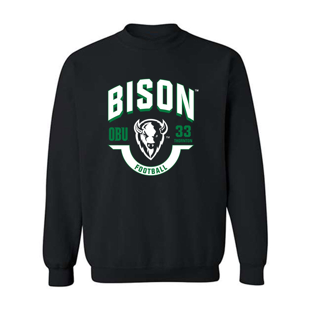 OKBU - NCAA Football : Haydn Thornton - Classic Fashion Shersey Crewneck Sweatshirt