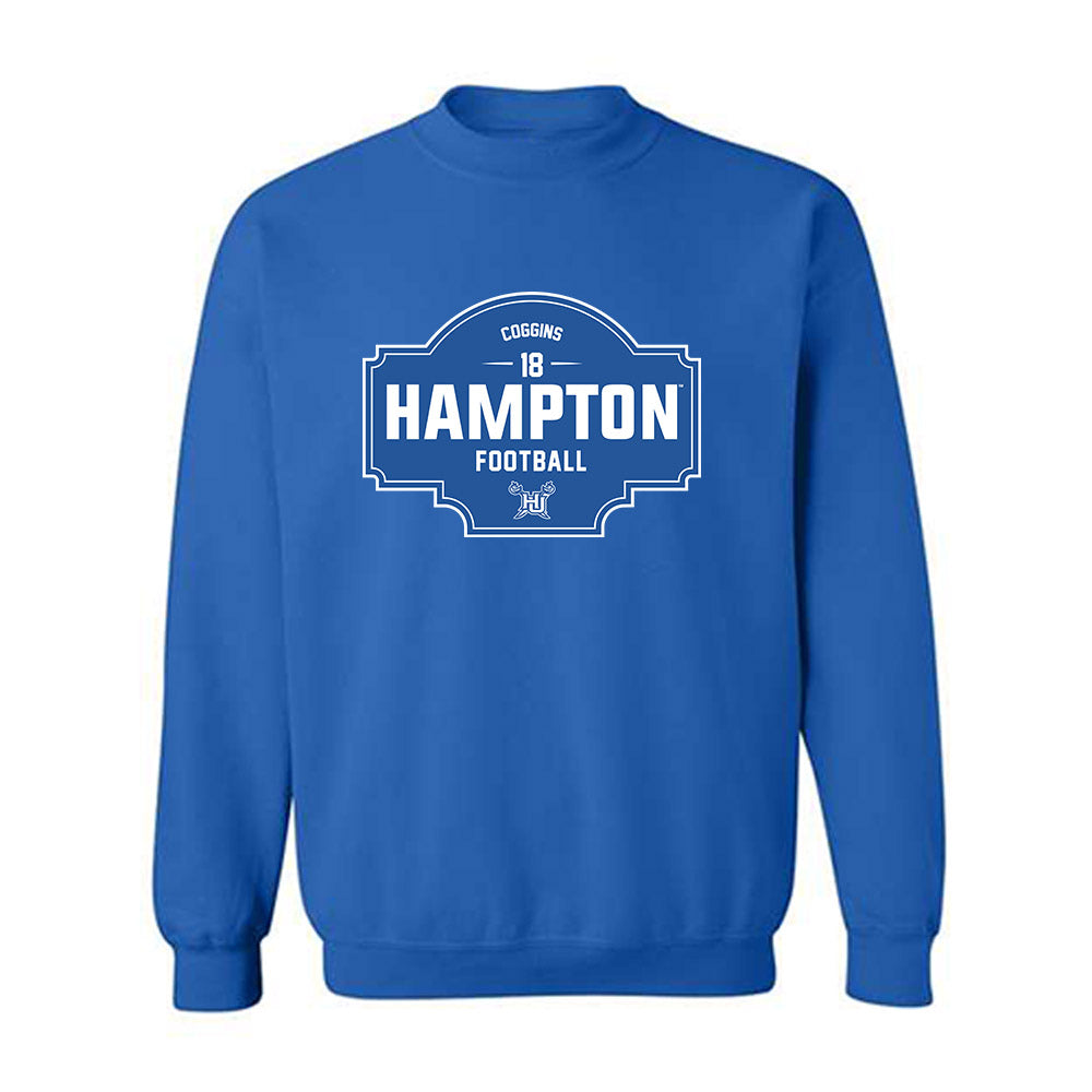 Hampton - NCAA Football : Jaysaun Coggins - Classic Fashion Shersey Crewneck Sweatshirt-0