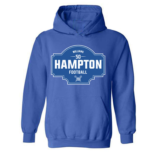 Hampton - NCAA Football : John Williams - Classic Fashion Shersey Hooded Sweatshirt-0