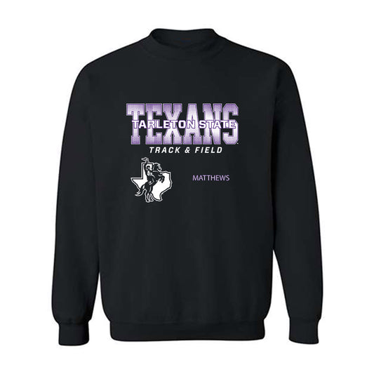 Tarleton State - NCAA Men's Track & Field : Aidan Matthews - Classic Fashion Shersey Crewneck Sweatshirt