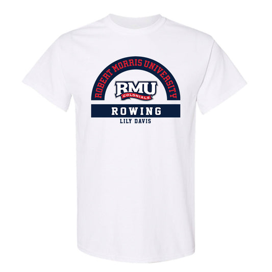Robert Morris - NCAA Women's Rowing : Lily Davis - Classic Fashion Shersey T-Shirt-0