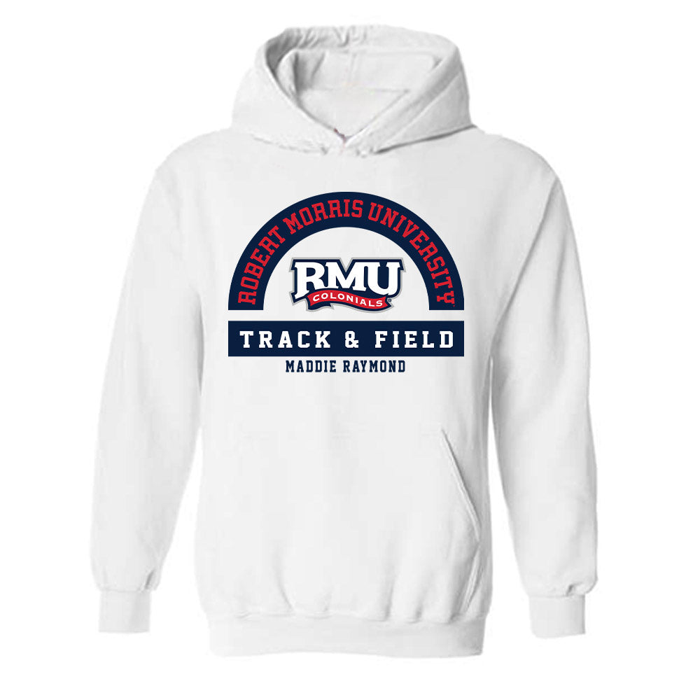 Robert Morris - NCAA Women's Track & Field : Maddie Raymond - Classic Fashion Shersey Hooded Sweatshirt-0