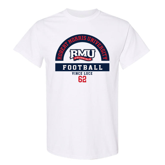 Robert Morris - NCAA Football : Vince Luce - Classic Fashion Shersey T-Shirt-0