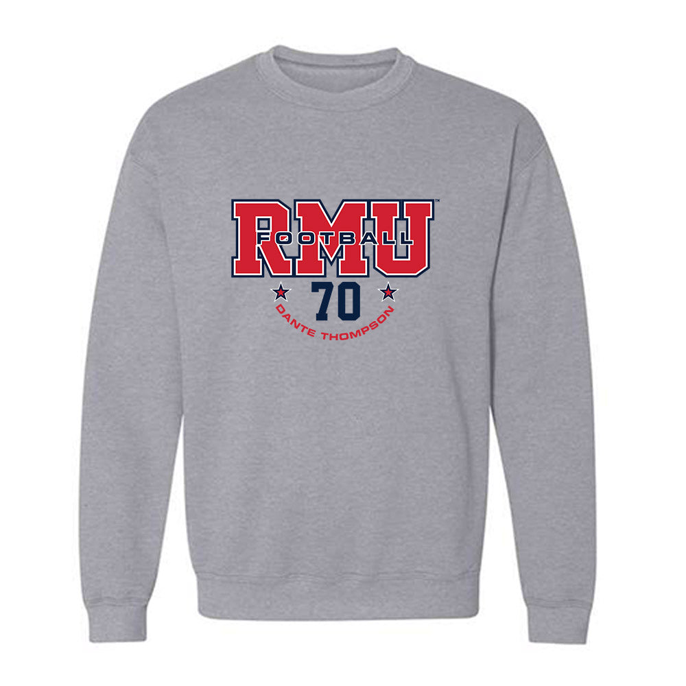 Robert Morris - NCAA Football : Dante Thompson - Classic Fashion Shersey Crewneck Sweatshirt-0