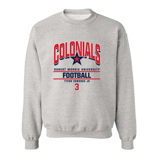 Robert Morris - NCAA Football : Tyvon Edmonds Jr - Classic Fashion Shersey Crewneck Sweatshirt