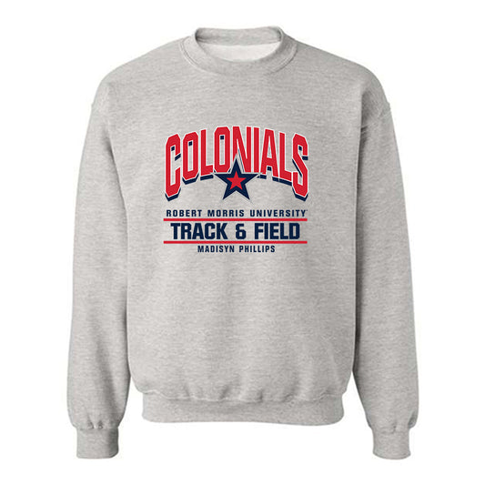 Robert Morris - NCAA Women's Track & Field : Madisyn Phillips - Classic Fashion Shersey Crewneck Sweatshirt-0