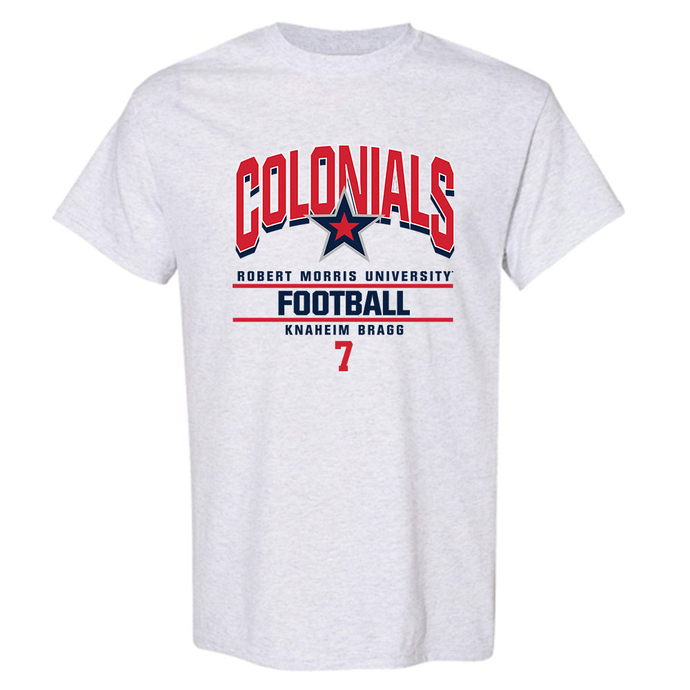 Robert Morris - NCAA Football : Knaheim Bragg - Classic Fashion Shersey T-Shirt