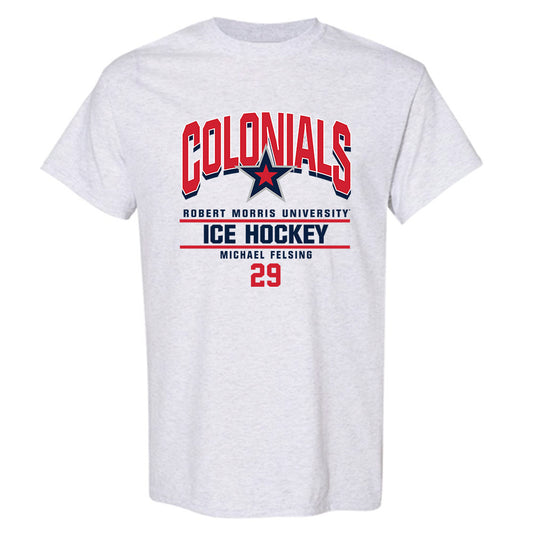 Robert Morris - NCAA Men's Ice Hockey : Michael Felsing - Classic Fashion Shersey T-Shirt-0