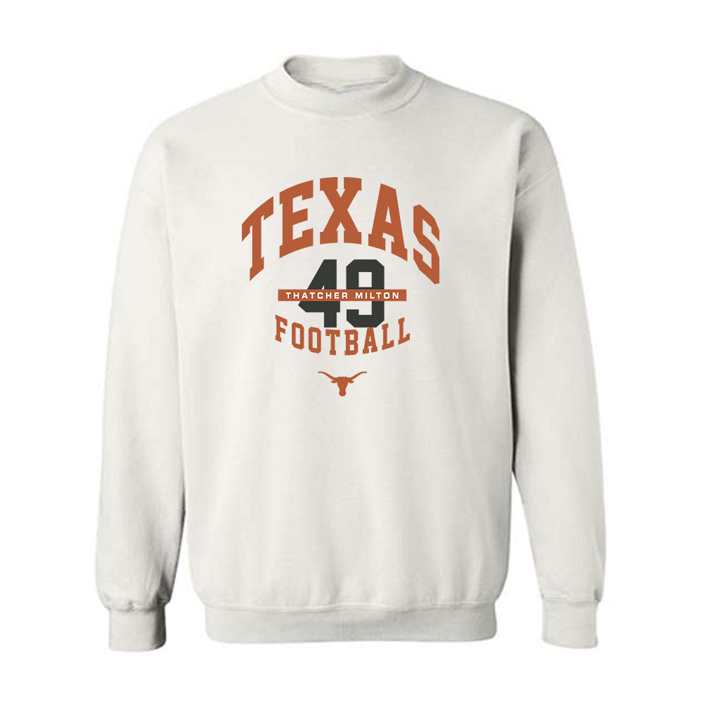 Texas - NCAA Football : Thatcher Milton - Classic Fashion Shersey Crewneck Sweatshirt-0