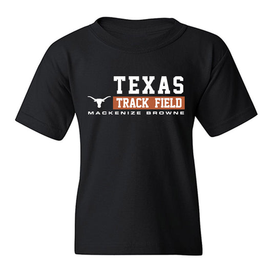 Texas - NCAA Women's Track & Field : Mackenize Browne - Classic Fashion Shersey Youth T-Shirt-0