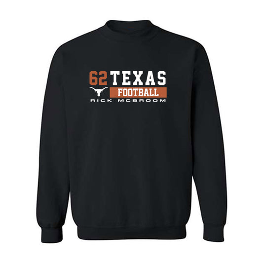 Texas - NCAA Football : Rick Mcbroom - Classic Fashion Shersey Crewneck Sweatshirt-0
