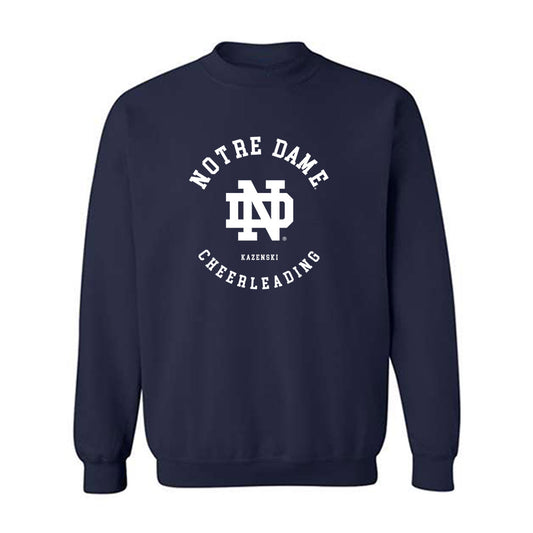 Notre Dame - NCAA Cheerleading : Kylee Kazenski - Classic Fashion Shersey Crewneck Sweatshirt