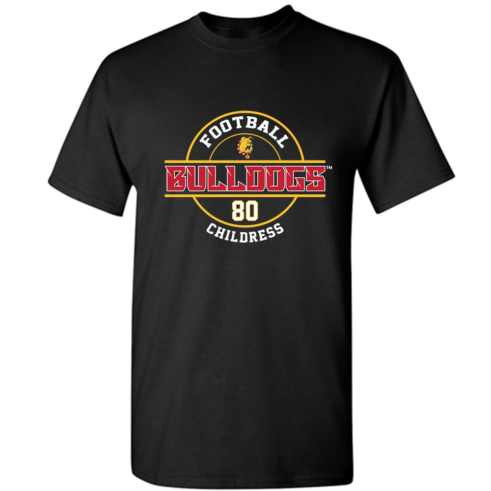 Ferris State - NCAA Football : Braeden Childress - Classic Fashion Shersey T-Shirt-0