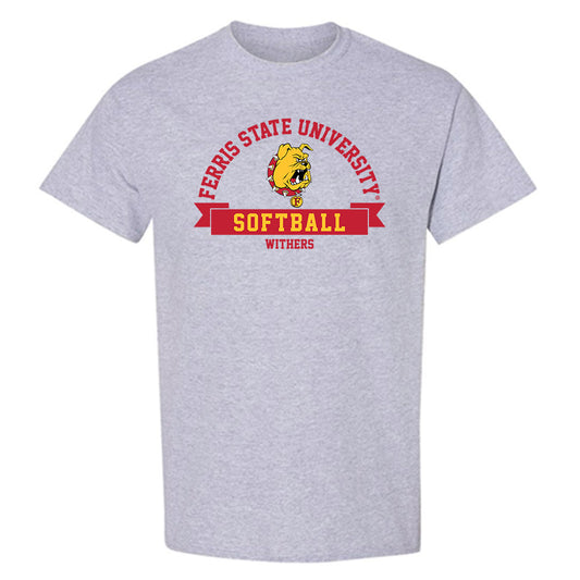 Ferris State - NCAA Softball : Jasyl Withers - Classic Fashion Shersey T-Shirt