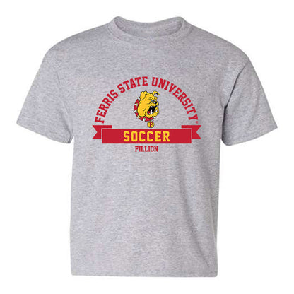 Ferris State - NCAA Women's Soccer : Morgan Fillion - Classic Fashion Shersey Youth T-Shirt-0