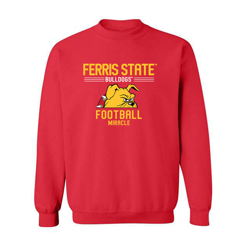 Ferris State - NCAA Football : Travis Miracle - Classic Fashion Shersey Crewneck Sweatshirt-0