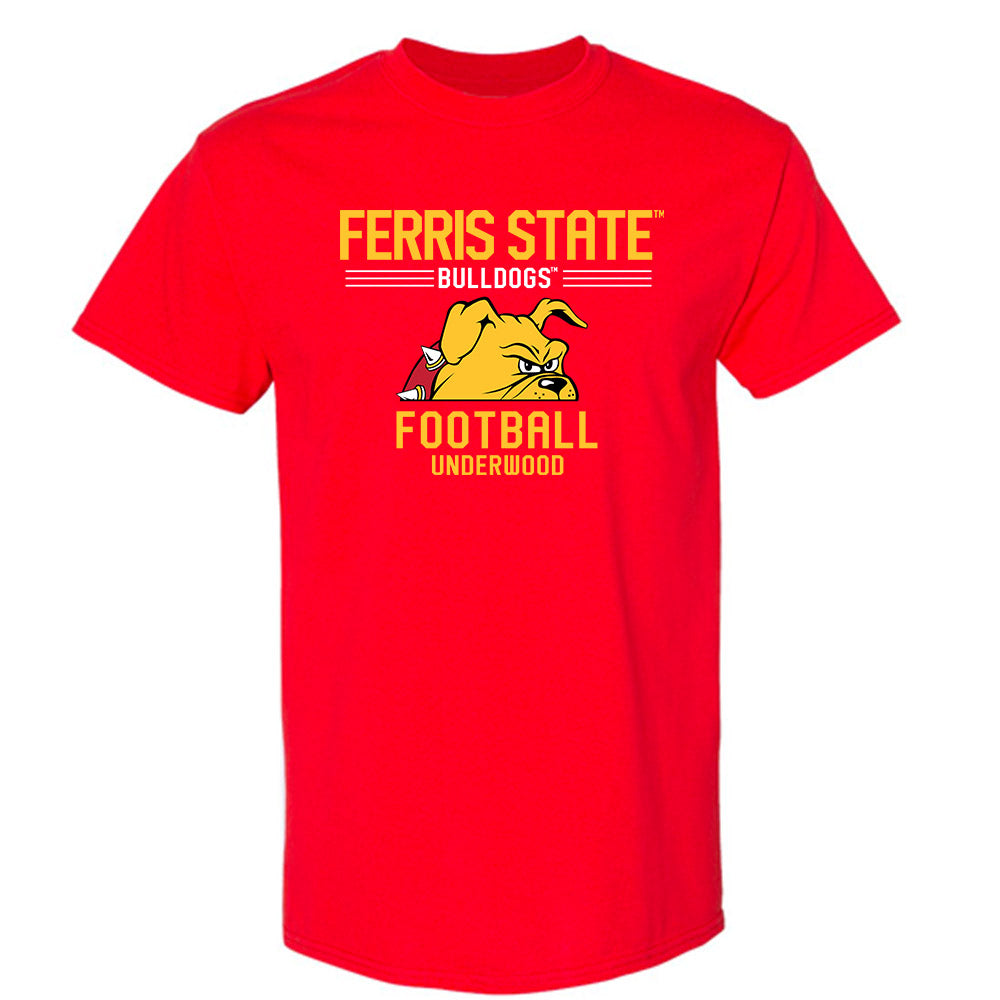 Ferris State - NCAA Football : Cam Underwood - Classic Fashion Shersey T-Shirt-0