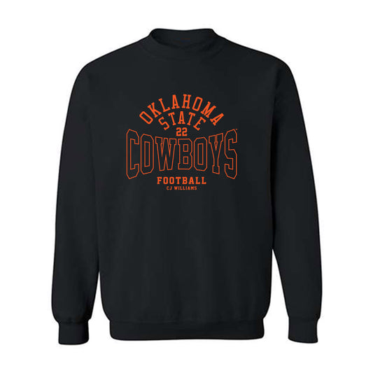 Oklahoma State - NCAA Football : CJ Williams - Classic Fashion Shersey Crewneck Sweatshirt