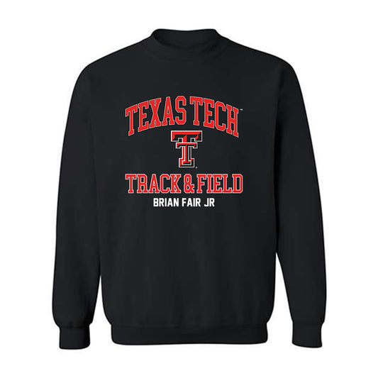 Texas Tech - NCAA Men's Track & Field : Brian Fair Jr - Classic Fashion Shersey Crewneck Sweatshirt