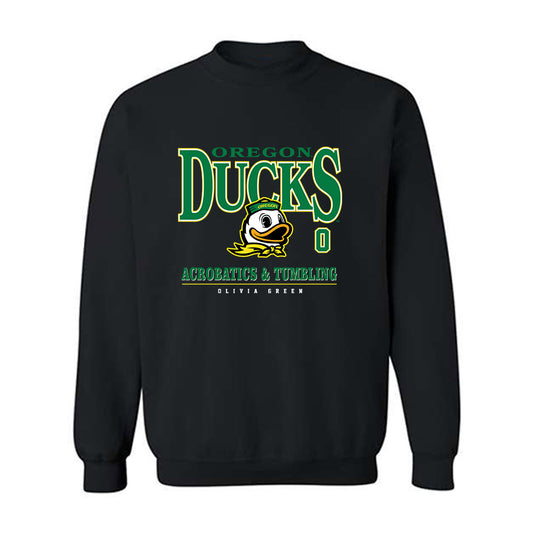 Oregon - NCAA Acrobatics & Tumbling : Olivia Green - Classic Fashion Shersey Crewneck Sweatshirt-0