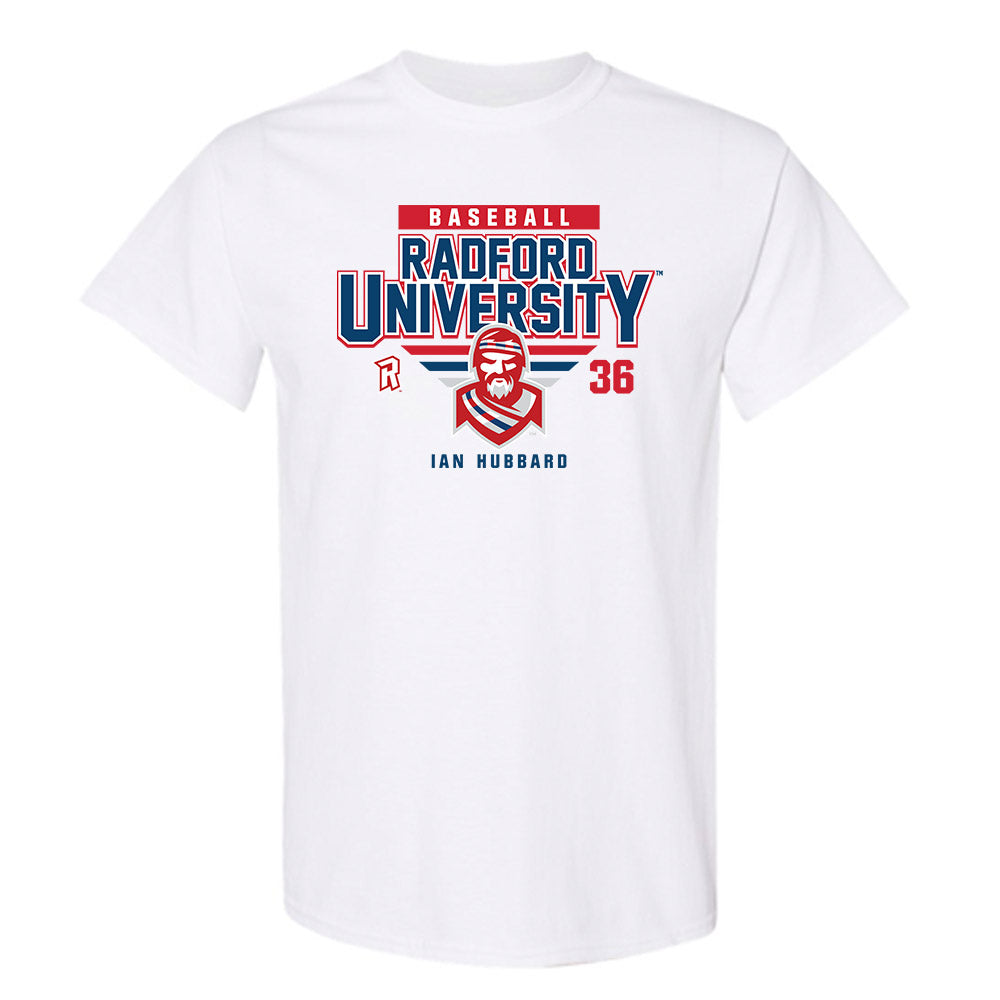 Radford - NCAA Baseball : Ian Hubbard - Classic Fashion Shersey T-Shirt-0