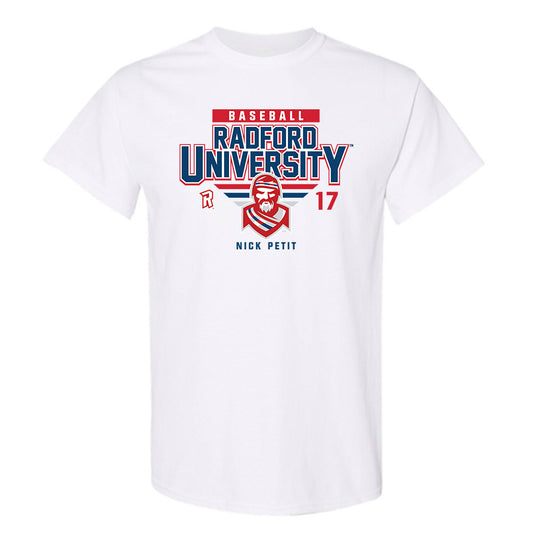 Radford - NCAA Baseball : Nick Petit - Classic Fashion Shersey T-Shirt