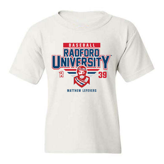 Radford - NCAA Baseball : Matthew Lefevers - Classic Fashion Shersey Youth T-Shirt