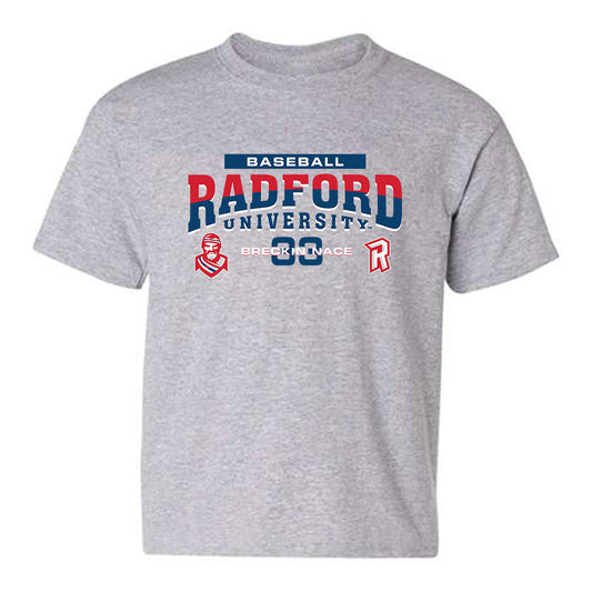 Radford - NCAA Baseball : Breckin Nace - Classic Fashion Shersey Youth T-Shirt-0