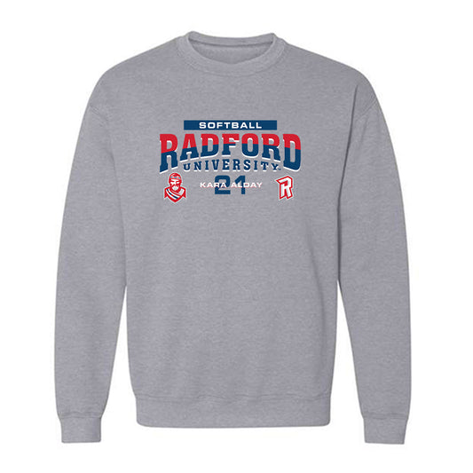 Radford - NCAA Softball : Kara Alday - Classic Fashion Shersey Crewneck Sweatshirt