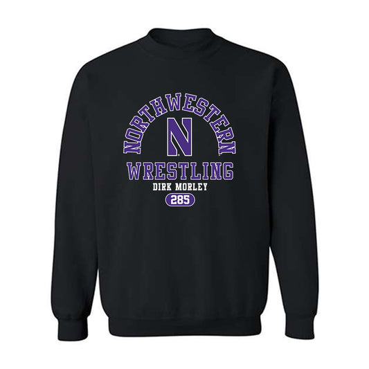 Northwestern - NCAA Wrestling : Dirk Morley - Classic Fashion Shersey Crewneck Sweatshirt