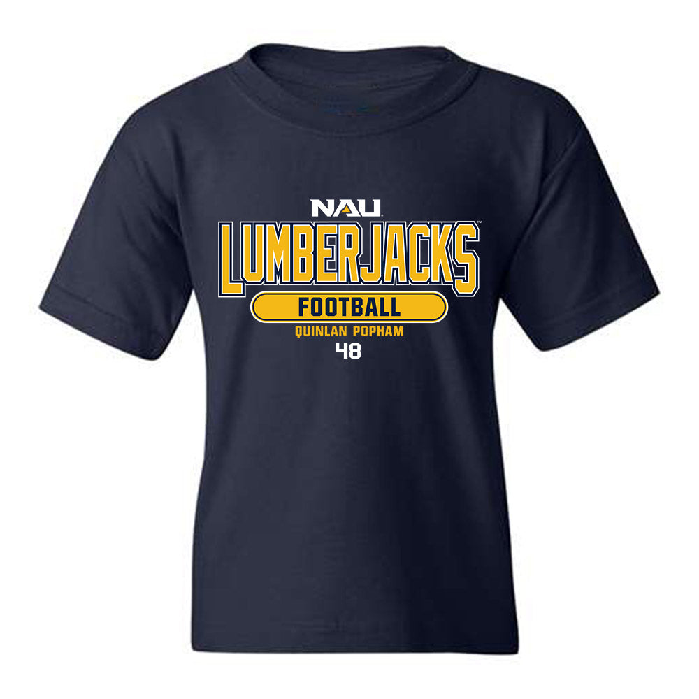 Northern Arizona - NCAA Football : Quinlan Popham - Classic Fashion Shersey Youth T-Shirt