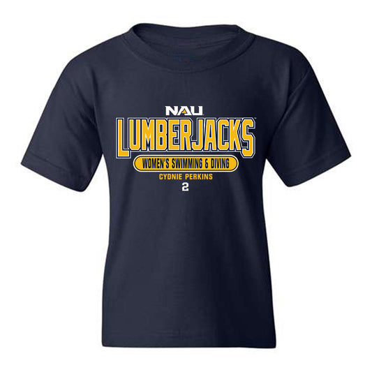 Northern Arizona - NCAA Women's Swimming & Diving : Cydnie Perkins - Classic Fashion Shersey Youth T-Shirt