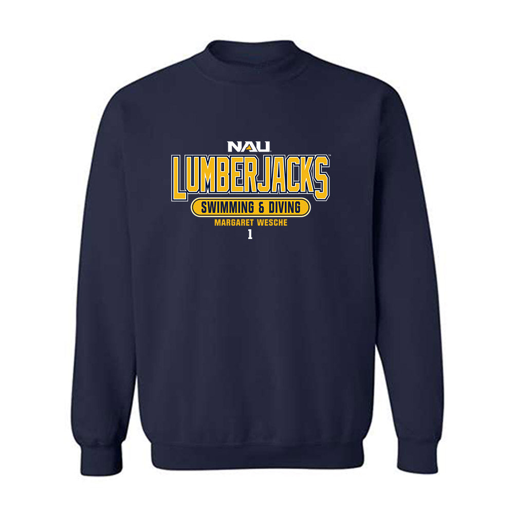 Northern Arizona - NCAA Men's Swimming & Diving : Margaret Wesche - Classic Fashion Shersey Crewneck Sweatshirt