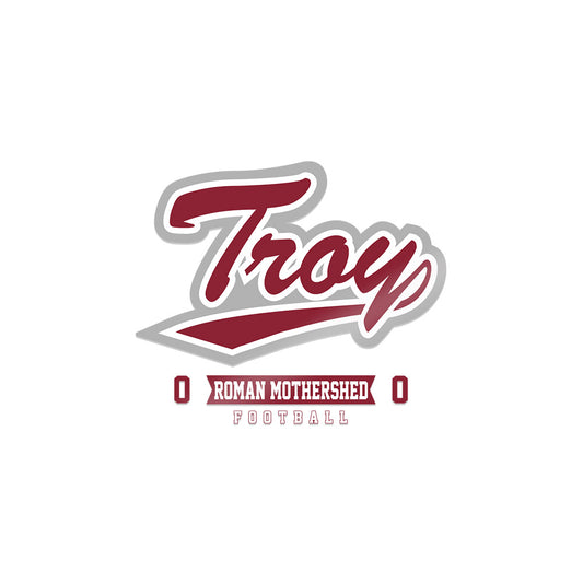 Troy - NCAA Football : Roman Mothershed - Sticker-0