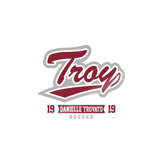 Troy - NCAA Women's Soccer : Danielle Trovato - Sticker-0