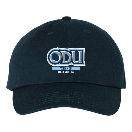 Old Dominion - NCAA Women's Tennis : Kira Matushkina - Dad Hat