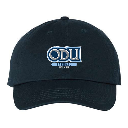 Old Dominion - NCAA Baseball : Evan Holman - Dad Hat-0