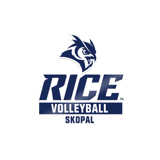 Rice - NCAA Women's Volleyball : Savannah Skopal - Sticker-0