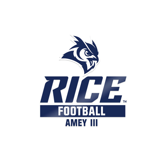 Rice - NCAA Football : Michael Amey III - Sticker-0