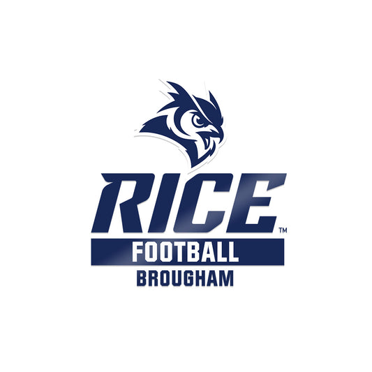 Rice - NCAA Football : Ethan Brougham - Sticker-0