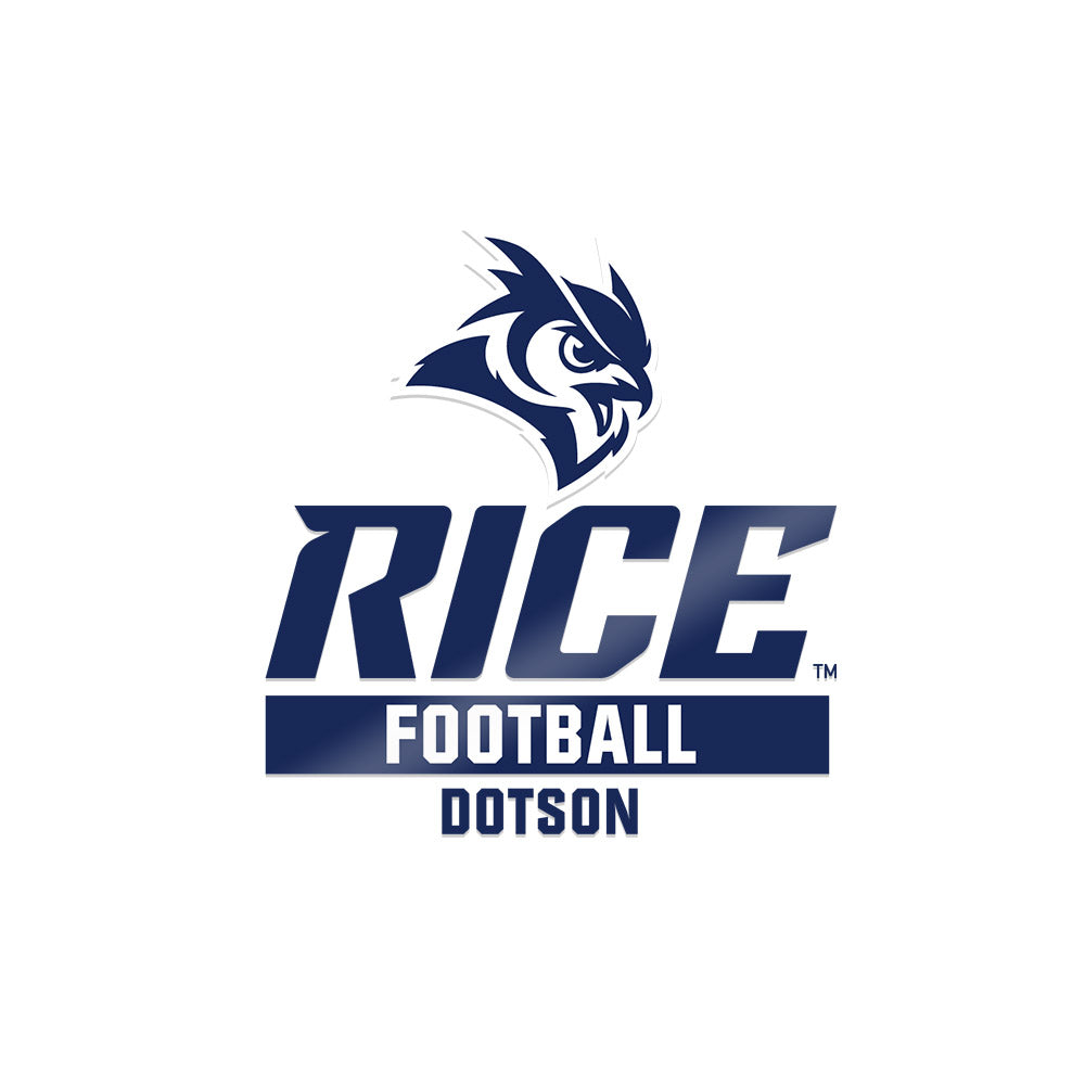 Rice - NCAA Football : Ephraim Dotson - Sticker-0