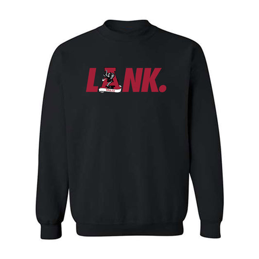 Alabama - Football Alumni : Roger Shultz - LANK™ LET ALL NAYSAYERS KNOW™ Generic Shersey Crewneck Sweatshirt