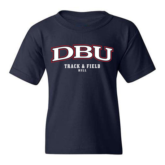 Dallas Baptist - NCAA Men's Track & Field : Dylan Hill - Classic Shersey Youth T-Shirt-0